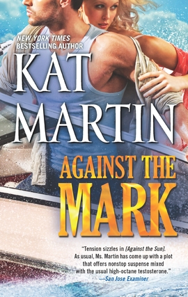 Title details for Against the Mark by Kat Martin - Wait list